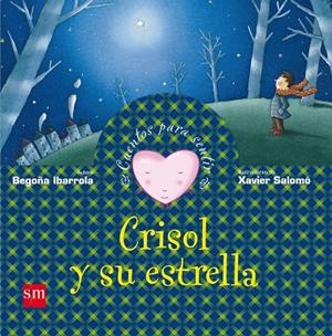 CRISOL Y SU ESTRELLA | 9788467507355 | IBARROLA, BEGOÑA