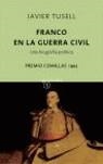 FRANCO EN LA GUERRA CIVIL | 9788496333741 | TUSELL, JAVIER