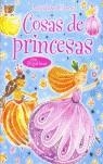 COSAS DE PRINCESAS, CON PEGATINAS | 9780746073957 | AA.VV.