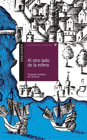 AL OTRO LADO DE LA ESFERA | 9788426359476 | JIMENEZ DE CISNEROS Y BAUDIN, CONSUELO