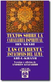 TEXTOS SOBRE LA CABALLERIA ESPIRITUAL | 9788441417434 | IBN ARABI/ABI-L-KHAYR, ABI-L-KHAYR/GUIJARRO, ANDRÉS