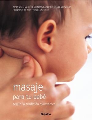 MASAJE PARA TU BEBE | 9788425339899 | VYAS,KIRAN/BELFORTI,DANIELLE/TESTAS-LEMA