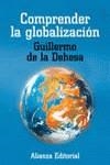 COMPRENDER LA GLOBALIZACION | 9788420643854 | DEHESA, GUILLERMO DE LA