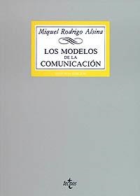 MODELOS DE LA COMUNICACION, LOS | 9788430927104 | RODRIGO ALSINA, MIQUEL