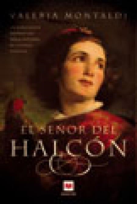 SEÑOR DEL HALCON, EL | 9788496231788 | MONTALDI, VALERIA