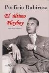 PORFIRIO RUBIROSA, EL ULTIMO PLAYBOY | 9788496280496 | ROYO VILLANOVA, JAIME