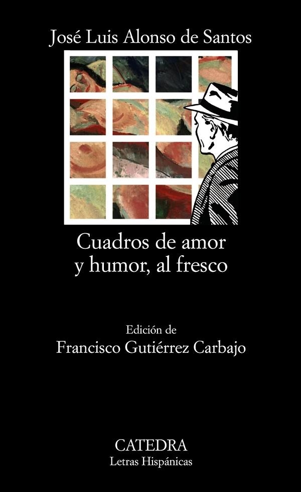 CUADROS DE AMOR Y HUMOR, AL FRESCO | 9788437622941 | ALONSO DE SANTOS, JOSE LUIS