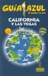 CALIFORNIA Y LAS VEGAS GUIA AZUL | 9788480235419 | -