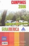 GUIA IBERICA DE CAMPINGS, 2006 | 9788493301897 | GONZALEZ WIELAND, CARLOS
