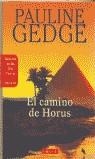 CAMINO DE HORUS, EL (VOL III SEÑOR DE LAS DOS TIERRAS) | 9788478885435 | GEDGE, PAULINA