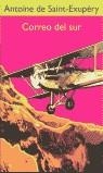 CORREO DEL SUR | 9788478885350 | SAINT-EXUPERY, ANTOINE
