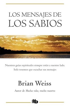 MENSAJES DE LOS SABIOS, LOS | 9788496581319 | WEISS, BRIAN