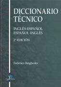 DICCIONARIO TECNICO INGLES-ESPAÑOL ESPAÑOL-INGLES | 9788479787431 | BEIGBEDER, FEDERICO