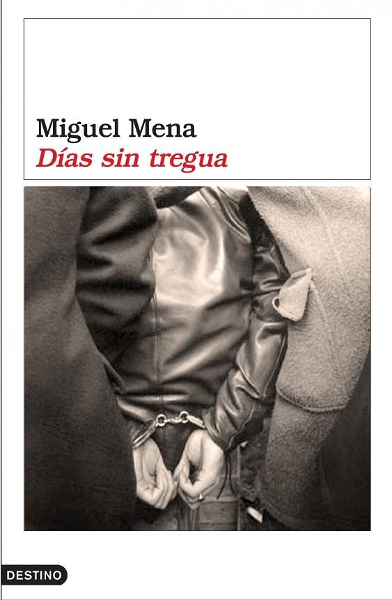 DIAS SIN TREGUA | 9788423338269 | MENA, MIGUEL