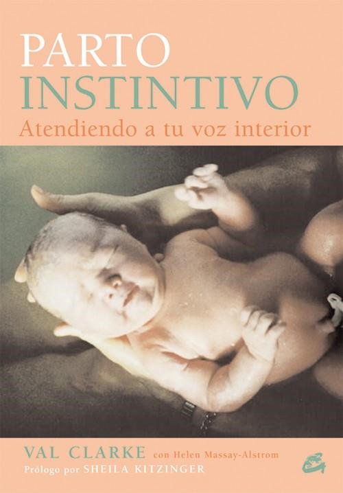 PARTO INSTINTIVO, EL | 9788484451211 | CLARKE, VAL