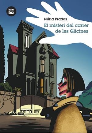 MISTERI DEL CARRER DE LES GLICINES, EL | 9788483430026 | PRADAS, NURIA