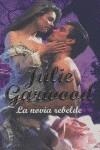 NOVIA REBELDE, LA | 9788497939805 | GARWOOD, JULIE