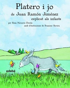 PLATERO I JO EXPLICATS ALS INFANTS | 9788423680672 | NAVARRO, ROSA