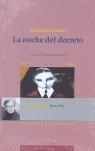 NOCHE DEL DECRETO, LA | 9788489213012 | CASTILLO, MICHEL DEL
