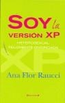 SOY LA VERSION XP HETEROSEXUAL FELIZMENTE DIVORCIADA | 9788466629317 | RAUCCI, ANA FLOR