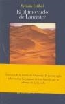 ULTIMO VUELO DE LANCASTER, EL | 9788496326767 | ESTIBAL, SYLVAIN