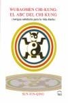 WUBAOMEN CHI-KUNG : EL ABC DEL CHI-KUNG | 9788493408015 | SUN, JUN QING