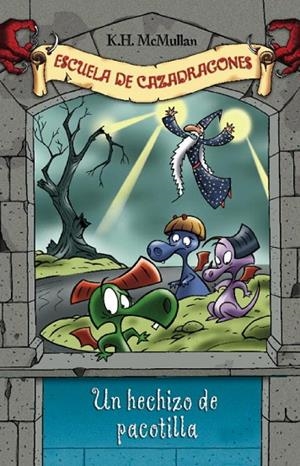 HECHIZO DE PACOTILLA, UN | 9788484413073 | MCMULLAN, K.H.