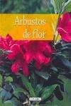 ARBUSTOS DE FLOR | 9788498063219 | VVAA