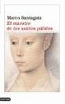 MAESTRO DE LOS SANTOS PALIDOS, EL | 9788423338337 | SANTAGATA, MARCO