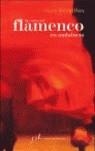 RUTAS DEL FLAMENCO EN ANDALUCIA, LAS | 9788496556263 | VERGILLOS, JUAN