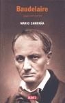 BAUDELAIRE JUEGO SIN TRIUMFOS | 9788483066645 | CAMPAÑA, MARIO