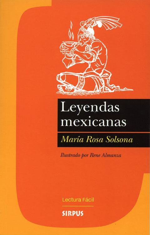 LEYENDAS MEXICANAS | 9788489902886 | SOLSONA, MARIA ROSA