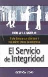 SERVICIO DE INTEGRIDAD, EL | 9788496426771 | WILLINGHAM, RON
