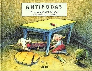 ANTIPODAS AL OTRO LADO DEL MUNDO | 9788489804999 | JANDL - JUNGE