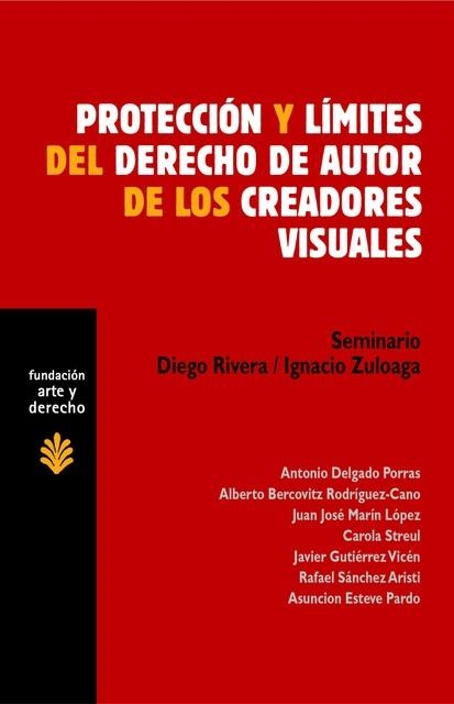 PROTECCION Y LIMITES DEL DERECHO DE AUTOR DE LOS CREADORES V | 9788489239616 | DELGADO PORRAS, ANTONIO ,  [ET. AL.]
