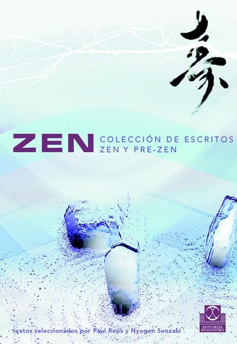 ZEN COLECCION DE ESCRITOS ZEN Y PRE-ZEN | 9788480198776