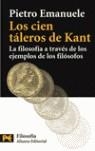 CIEN TALEROS DE KANT : LA FILOSOFIA A TRAVES DE LOS EJEM | 9788420660363 | EMANUELE, PIETRO