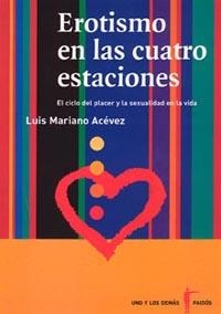 EROTISMO EN LAS CUATRO ESTACIONES | 9789688535967 | ACEVEZ, LUIS MARIANO