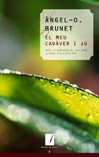 MEU CADAVER I JO, EL | 9788497912051 | BRUNET, ANGEL - O