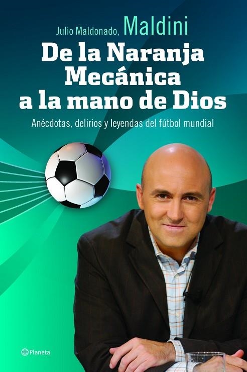 DE LA NARANJA MECANICA A LA MANO DE DIOS | 9788408067085 | MALDINI