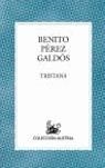 TRISTANA | 9788467021103 | GALDOS