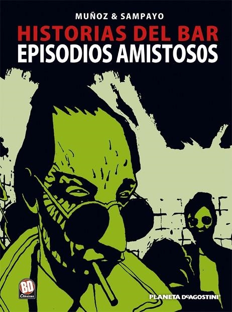 HISTORIAS DEL BAR EPISODIOS AMISTOSOS | 9788467419887 | MUÑOZ - SAMPAYO
