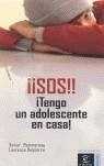 SOS TENGO UN HIJO ADOLESCENTE EN CASA | 9788467019261 | POMMEREAU - DELPIERRE