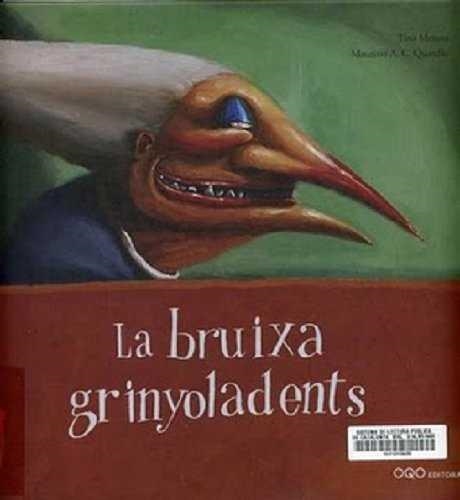 BRUIXA GRINYOLADENTS, LA | 9788496573086 | LIVAN GARCIA, FRANCISCO