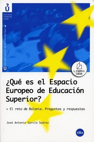 QUE ES EL ESPACIO EUROPEO DE EDUCACION SUPERIOR? | 9788447530502 | GARCIA SUAREZ, JOSE-ANTONIO