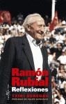 RAMON RUBIAL REFLEXIONES | 9788496280649 | BENEGAS, TXIKI
