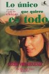 LO UNICO QUE QUIERO ES TODO | 9788493479190 | ZIEGESAR, CECILY VON