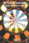 RED DE CARONTE, LA | 9788493474171 | HERRERO VIRTO, GEMMA