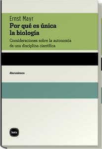 POR QUE ES UNICA LA BIOLOGIA | 9788460983569 | MAYR, ERNST