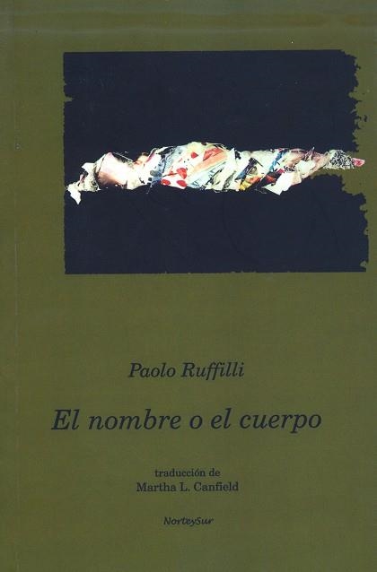 NOMBRE O EL CUERPO, EL | 9788493418472 | RUFFILLI, PAOLO